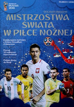 Program oficjalny magazyn Mistrzostwa Świata w piłce nożnej Rosja 2018 (nr 1) - wydanie polskie