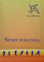 Sport moją pasją