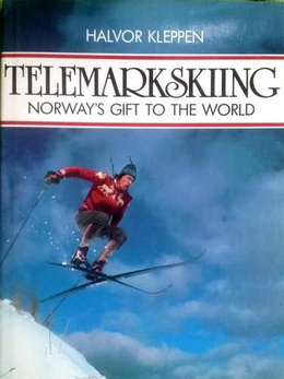 Narciarstwo z Telemark. Norweski prezent dla świata