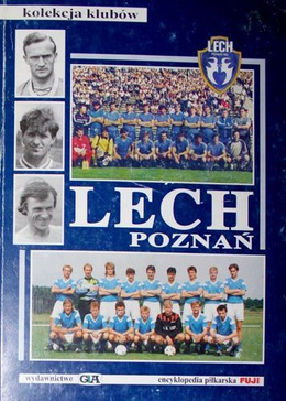 Lech Poznań (twarda oprawa - kolekcja klubów FUJI, tom 8)