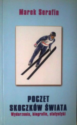 Poczet skoczków świata - wydarzenia, biografie, statystyki