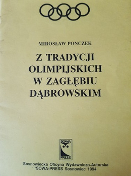 Z tradycji olimpijskich w Zagłębiu Dąbrowskim