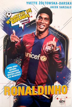 Ronaldinho. Czarodziej piłki nożnej