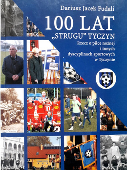 100 lat Strugu Tyczyn