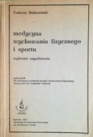 Medycyna wychowania fizycznego i sportu. Wybrane zagadnienia