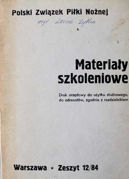 Materiały szkoleniowe PZPN Zeszyt 12/84 (do użytku wewnętrznego)