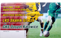 Bilet LKS Skalnik Gracze - GKS Katowice Puchar Polski (10.11.2004)