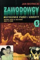 Zawodowcy: (5) Mistrzowie pięści i kobiety