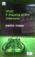 Sport w polskim kinie 1944-1989