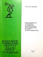 Sport, rekreacja i turystyka na zajęciach pozalekcyjnych organizowanych w szkole. Studium empiryczne (AWF Poznań)