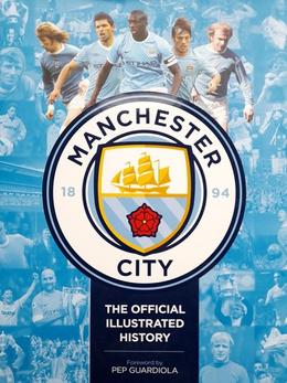 Manchester City. Oficjalna ilustrowana historia
