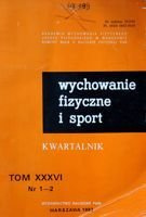 Kwartalnik "Wychowanie fizyczne i sport" Tom XXXVI nr 1-2/1992