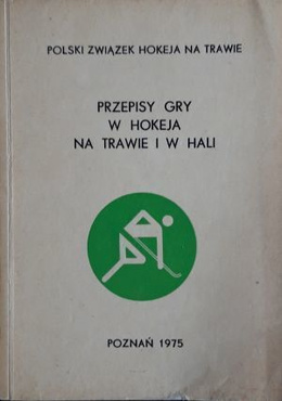 Przepisy gry w hokeja na trawie i w hali