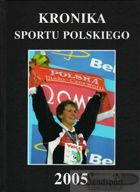 Kronika Sportu Polskiego 2005