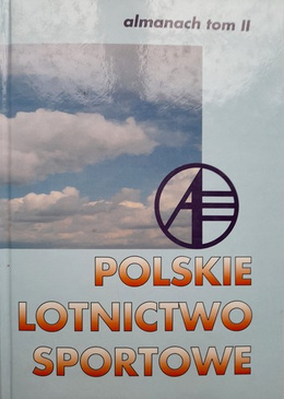 Polskie lotnictwo sportowe. Almanach tom II