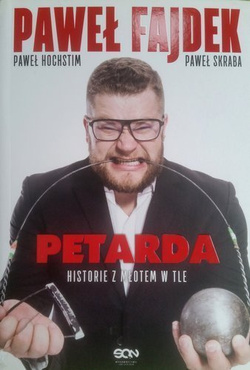 Petarda. Historia z młotem w tle (Paweł Fajdek)