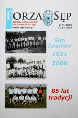 Sęp Żelechów 1921-2006. 85 lat tradycji