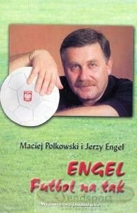 Engel. Futbol na tak