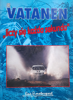 Ari Vatanen. Liczy się każda sekunda