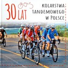 30 lat kolarstwa tandemowego w Polsce