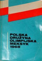 Polska drużyna olimpijska Meksyk 1968