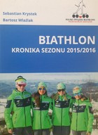Biathlon. Kronika sezonu 2015/2016