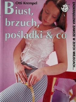 Biust, brzuch, pośladki & co