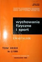 Kwartalnik "Wychowanie fizyczne i sport" Tom XXXIX nr 2/1995