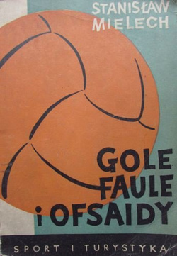 Gole, faule i ofsajdy