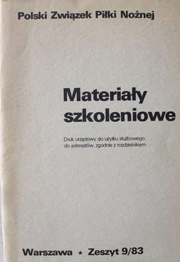 Materiały szkoleniowe PZPN Zeszyt 9/83 (do użytku wewnętrznego)