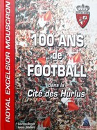 100 lat futbolu w mieście Hurlus. Royal Excelsior Mouscron