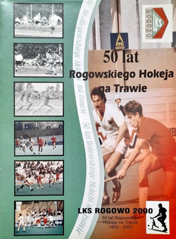 50 lat rogowskiego hokeja na trawie