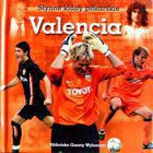 Valencia (Słynne Kluby Piłkarskie)