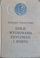 Dzieje wychowania fizycznego i sportu