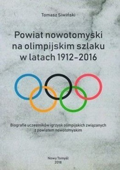 Powiat nowotomyski na olimpijskim szlaku w latach 1912-2016