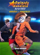 Gwiazdy mundialu. Katar 2022. Obrońcy i pomocnicy