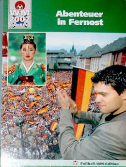 Mistrzostwa Świata Japonia Korea 2002. Przygoda na Dalekim Wschodzie
