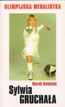 Sylwia Gruchała. Olimpijska medalistka