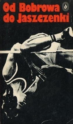 Od Bobrowa do Jaszczenki. Opowieści o sportowcach Związku Radzieckiego