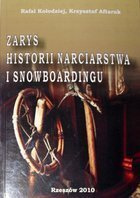 Zarys historii narciarstwa i snowboardingu
