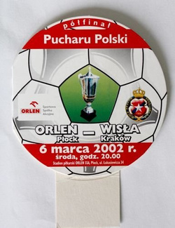 Bilet Orlen Płock - Wisła Kraków 1/2 finału Pucharu Polski (06.03.2002)