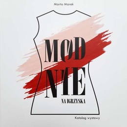 Modnie na Igrzyska. Katalog wystawy