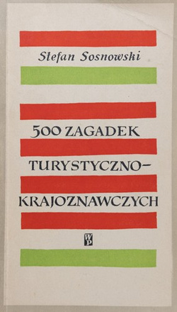 500 zagadek turystyczno-krajoznawczych