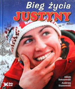 Bieg życia Justyny (Kowalczyk)