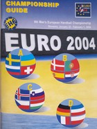 Oficjalny przewodnik mistrzostw Europy w piłce ręcznej mężczyzn Słowenia 2004 (Austria)