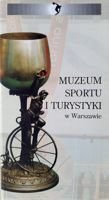 Informator Muzeum Sportu i Turystyki w Warszawie