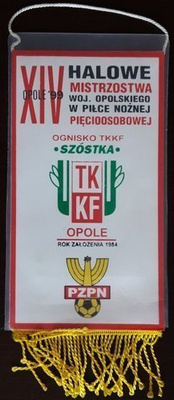 Proporczyk XIV Halowe Mistrzostwa woj.opolskiego w piłce pięcioosobowej Ogniwo TKKF Szóstka Opole