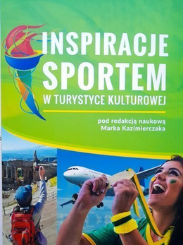 Inspiracje sportem w turystyce kulturowej