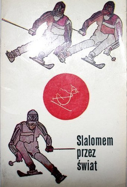 Slalomem przez świat