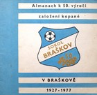 Almanach 50-lecia piłki nożnej w Braskovie 1927-1977 (Czechy)